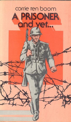 A Prisoner and Yet