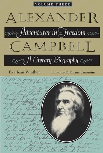 Alexander Campbell v. 3: A Literary Biography