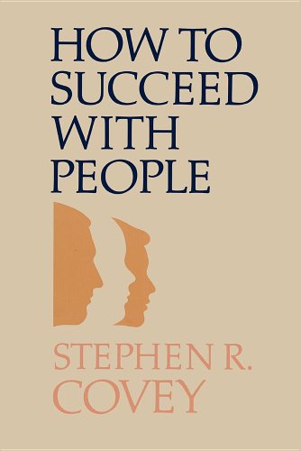 How to Succeed with People