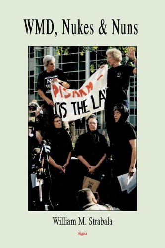 WMD, Nukes And Nuns