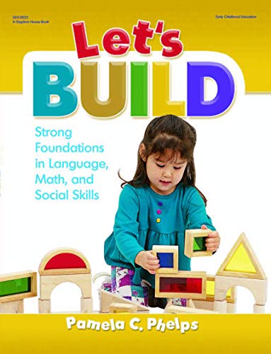 Let's Build: Strong Foundations in Language, Math, Social Skills