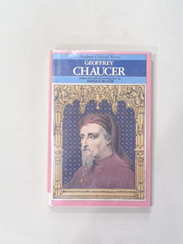 Geoffrey Chaucer (Bloom's Modern Critical Views)