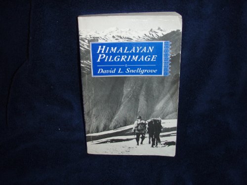 Himalayan Pilgrimage: A Study of Tibetan Religion by a Traveller Through Western Nepal