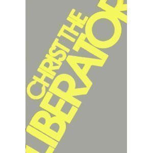 Christ the Liberator