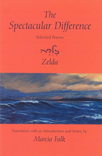 The Spectacular Difference: Selected Poems of Zelda