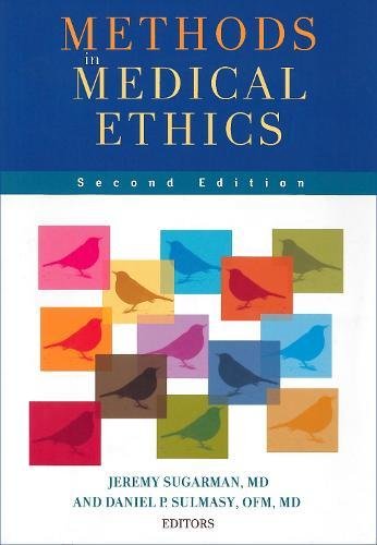 Methods in Medical Ethics
