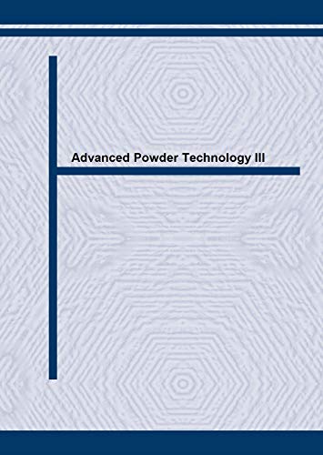Advanced Powder Technology III (Materials Science Forum)