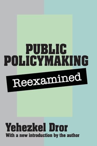 Public Policymaking Reexamined