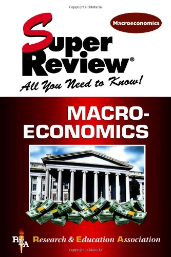 Macroeconomics: Macroeconomics : All You Need to Know! (Super Review)
