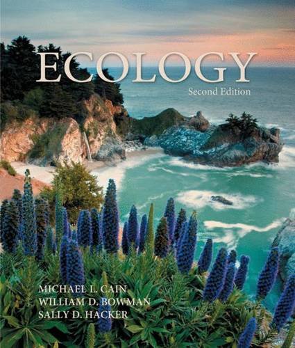 Ecology. Michael L. Cain, William D. Bowman and Sally D. Hacker