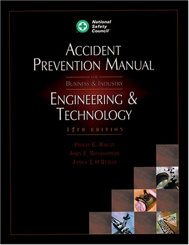 Accident Prevention Manual: Engineering & Technology (Occupational Safety and Health Series)
