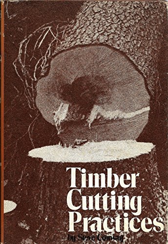 Timber Cutting Practices