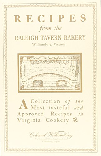 Recipes from the Raleigh Tavern Bake Shop