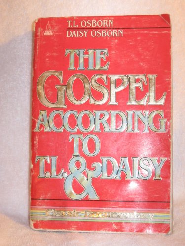 The Gospel According to T. L. & Daisy: Classic Documentary