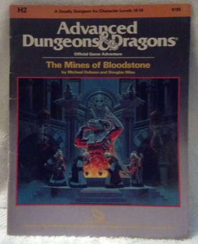 The Mines of Bloodstone: Module H2 (Advanced Dungeons and Dragons)