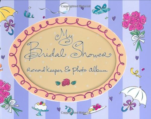 My Bridal Shower Record Keeper & Photo Album