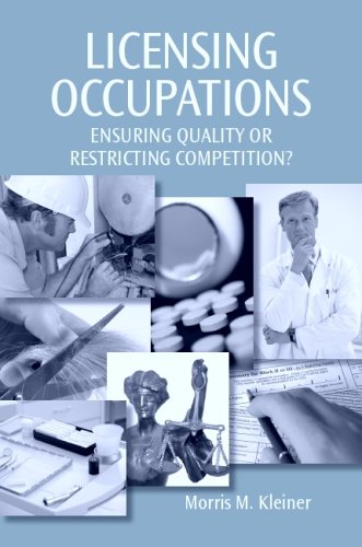 Licensing Occupations: Ensuring Quality or Restricting Competition