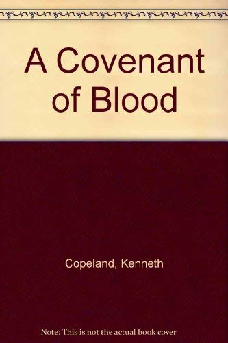 A Covenant of Blood