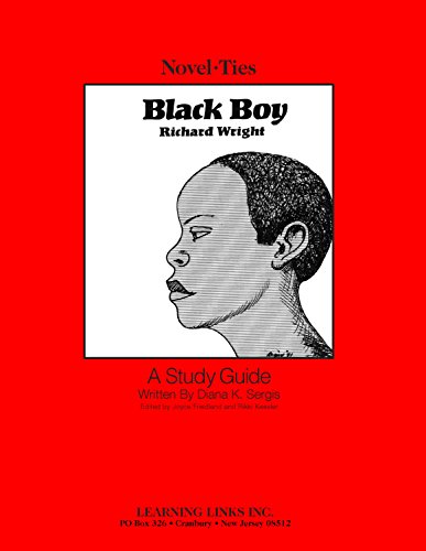 Black Boy: Novel-Ties Study Guides