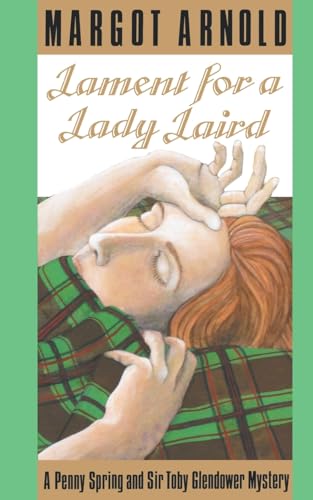 Lament for a Lady Laird (Penny Spring and Sir Toby Glendower Mysteries)
