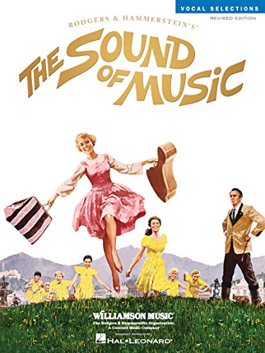 Rodgers and Hammerstein - The Sound of Music | Vocal Selections Songbook for Piano Vocal Guitar | Broadway Musical Sheet Music Collection | Classic ... (Rodgers and Hammerstein Vocal Selections)