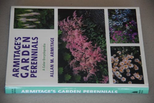Armitage's Garden Perennials: A Color Encyclopedia