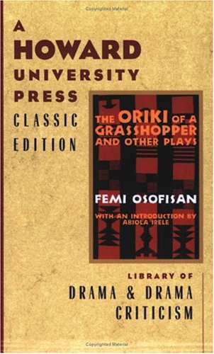 The Oriki of a Grasshopper and Other Plays
