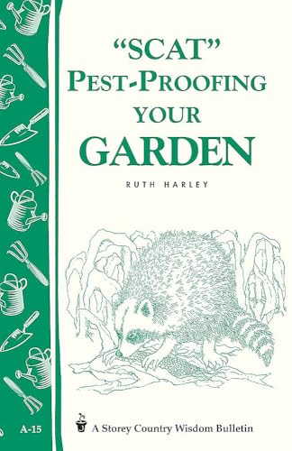 Pest-Proofing Your Garden: Storey's Country Wisdom Bulletin A.15 (Storey Country Wisdom Bulletin)