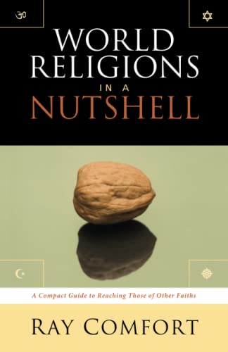 World Religions in a Nutshell: A Compact Guide to Reaching Those of Other Faiths