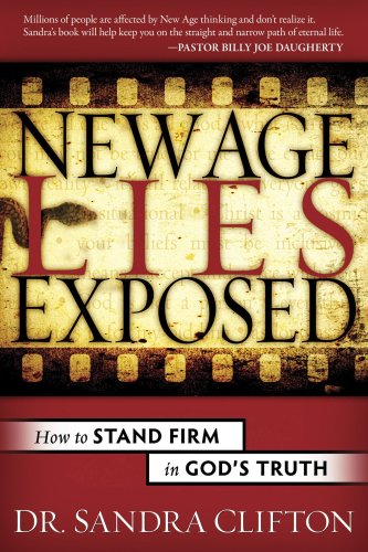 New Age Lies Exposed: How to Stand Firm in God's Truth