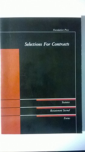 Selections on Contracts: Statutes, Restatement Second Forms