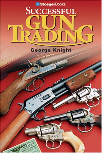 Successful Gun Trading (Outdoorsman's Edge)