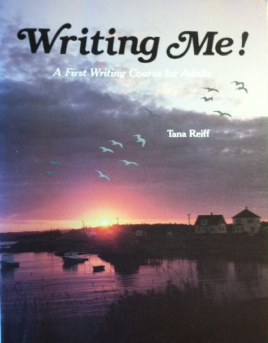 Writing Me! a First Writing Course for Adults