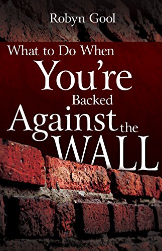 What To Do When You're Backed Against a Wall