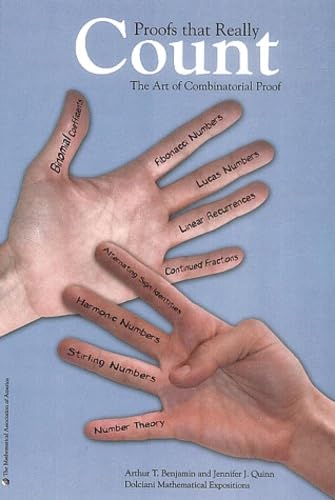 Proofs that Really Count: The Art of Combinatorial Proof (Dolciani Mathematical Expositions)