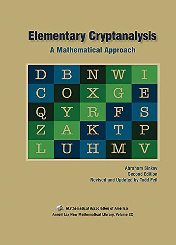 Elementary Cryptanalysis: A Matermatical Approach