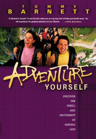 Adventure Yourself: Discover the Thrill and Excitement of Serving God