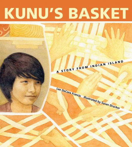 Kunu's Basket: A Story of Indian Island