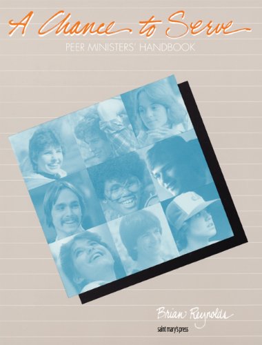 Chance to Serve: Peer Ministers Handbook