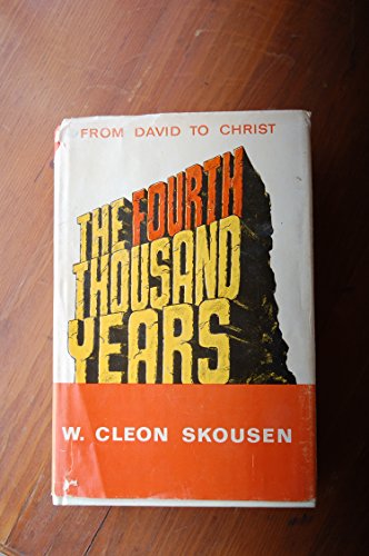 The Fourth Thousand Years: From David to Christ