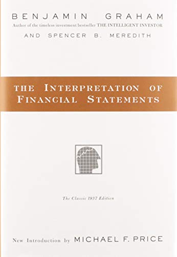 The Interpretation of Financial Statements: The Classic 1937 Edition