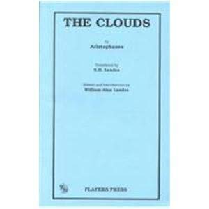 The Clouds: By Aristophanes ; Translated by S.H. Landes ; Edited and Introduction by William-Alan Landes