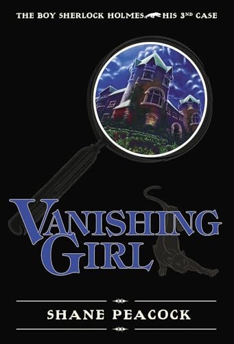 Vanishing Girl: The Boy Sherlock Holmes, His Third Case