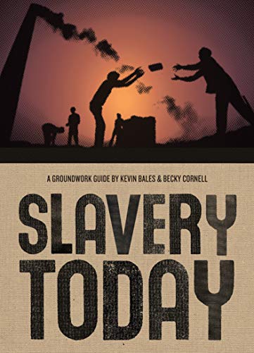 Slavery Today (Groundwork Guides, 8)