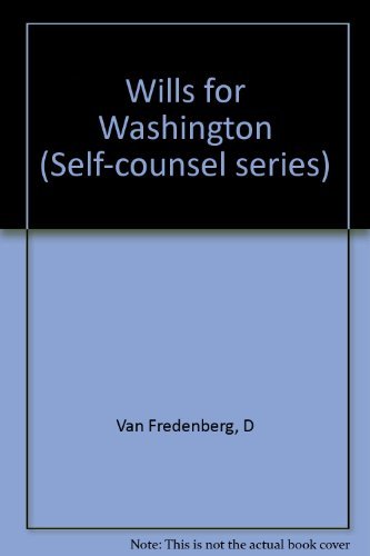 Wills for Washington (Self-counsel series)