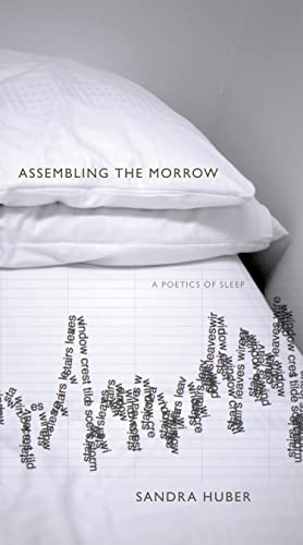Assembling the Morrow: A Poetics of Sleep