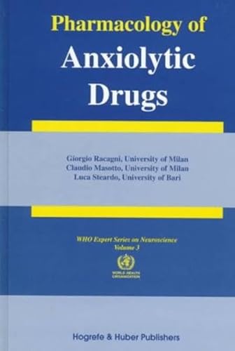Pharmacology of Anxiolytic Drugs (Who Expert Series on Neuroscience, Vol 3)