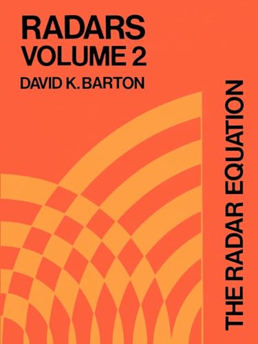 The Radar Equation: Vol 2 (Radar Library)