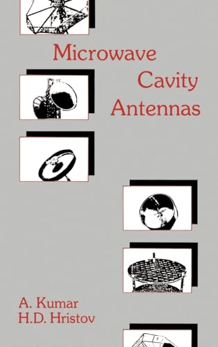 Microwave Cavity Antennas (Artech House Antenna Library)