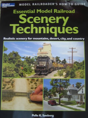 Essential Model Railroad Scenery Techniques